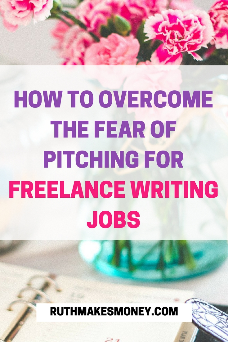 Fear Of Pitching For Freelance Writing Jobs