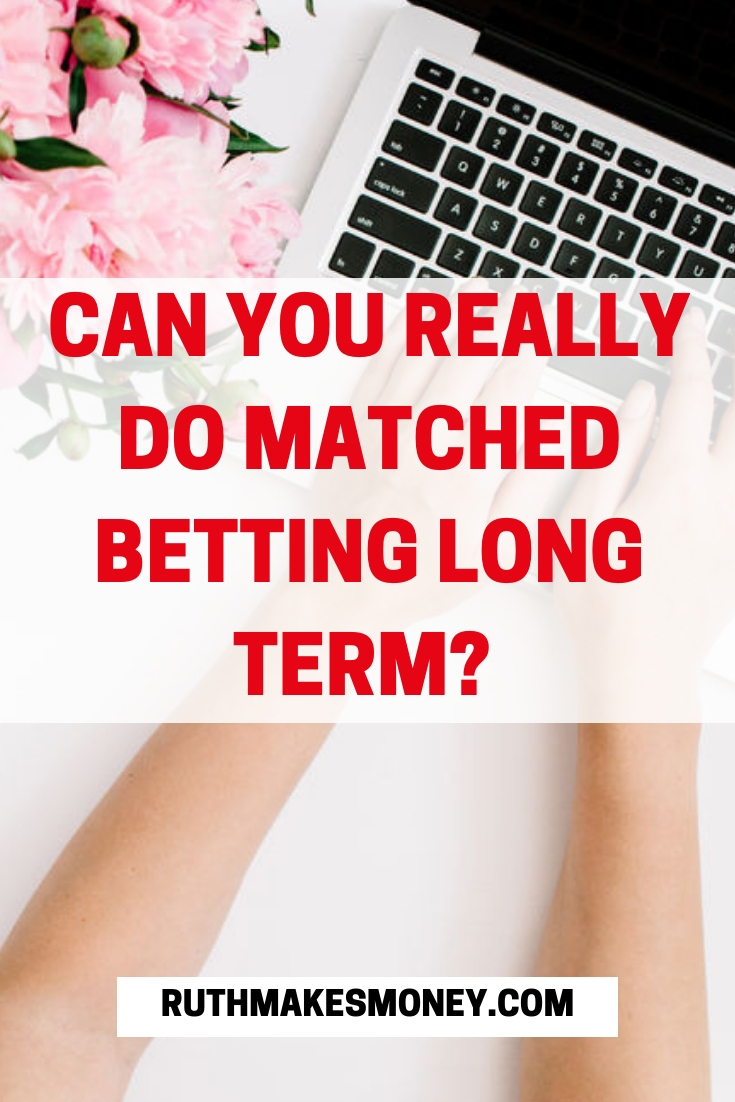 matched betting long term pin