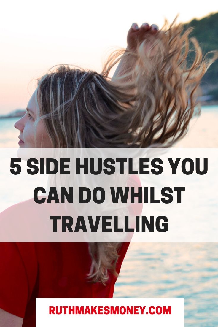 side hustles whilst travelling pin