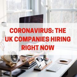 Coronavirus UK Companies Hiring Right Now