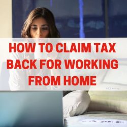 how to claim tax back for working from home